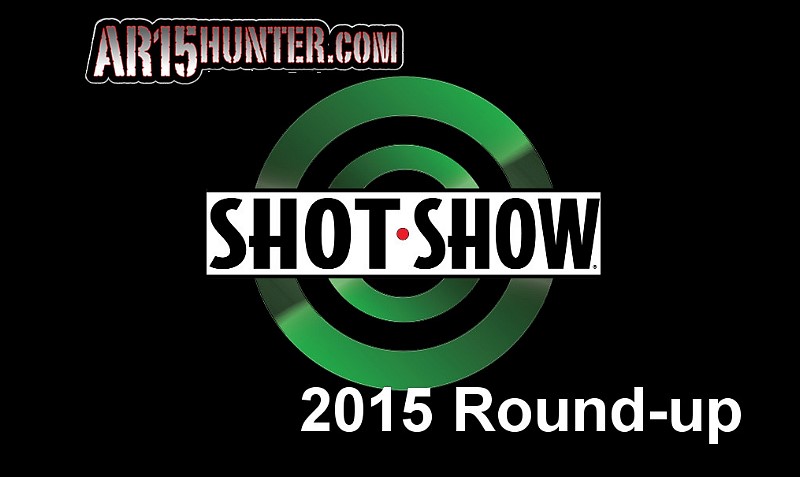 AR15 Hunter SHOT Show 2015 Round-up